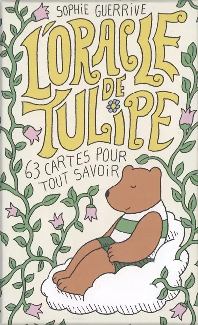 L'oracle de Tulipe : 63 cartes pour tout savoir L'oracle de Tulipe : 63 cartes pour tout savoir