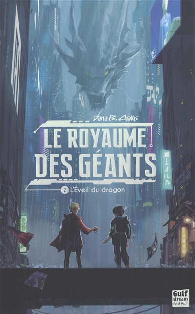 Le royaume des géants. Vol. 2. L'éveil du dragon