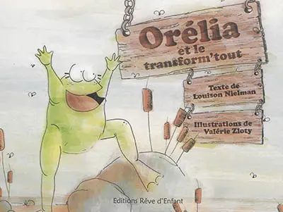 Orélia et le transform'tout