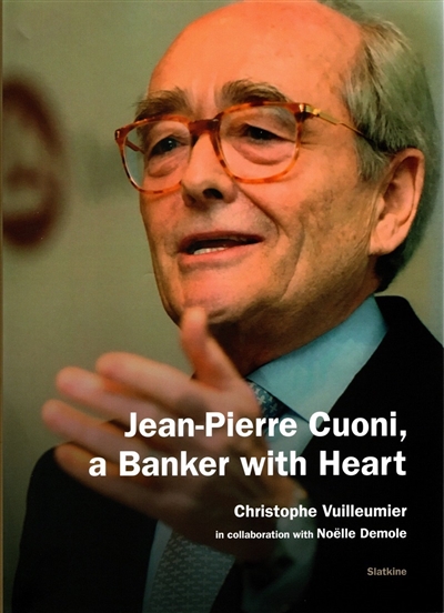 Jean-Pierre Cuoni, a banker with heart