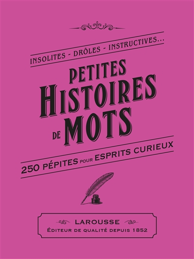 Petites histoires de mots :...