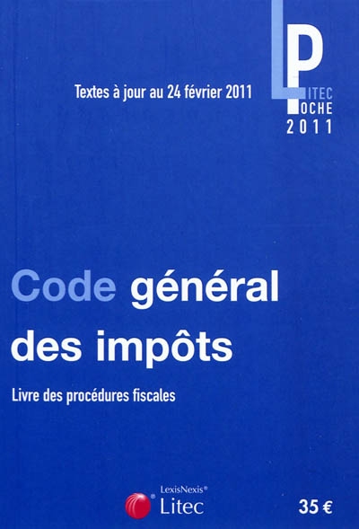Code général des impôts 2011 : livre des procédures fiscales