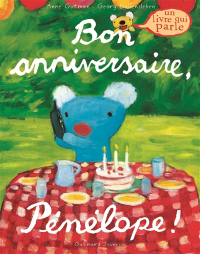 Bon anniversaire, Pénélope ! : un livre qui parle