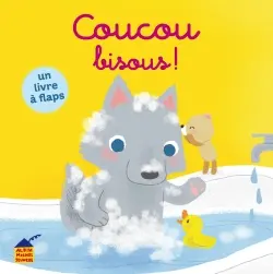 Coucou bisous ! : un livre à flaps