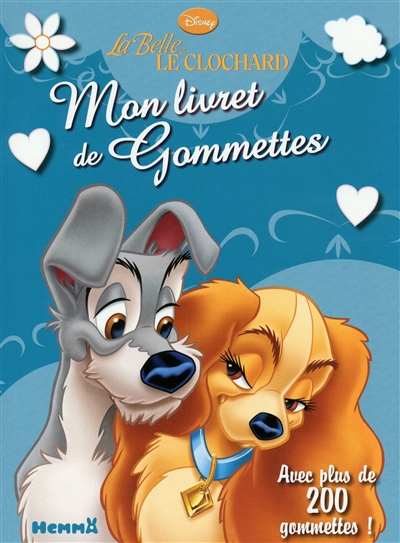 La belle et le clochard : mon livret de gommettes