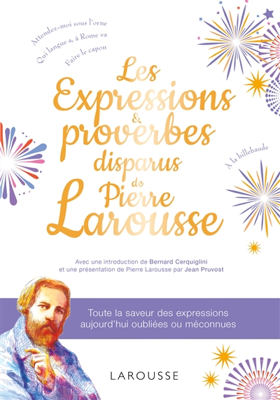 Les expressions et proverbes disparus de Pierre Larousse