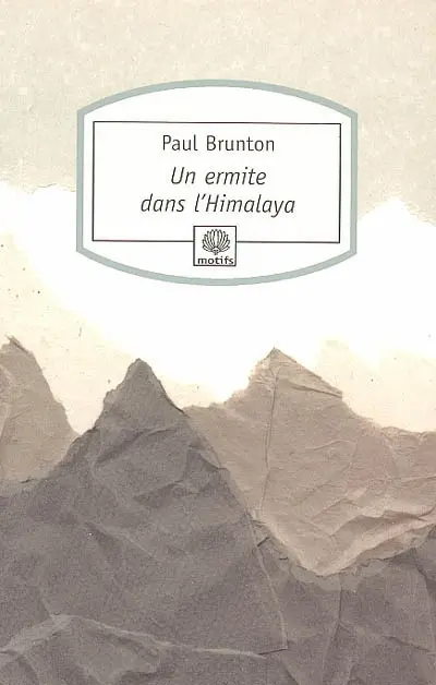 Un ermite dans l'Himalaya