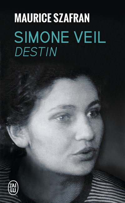 Simone Veil : destin