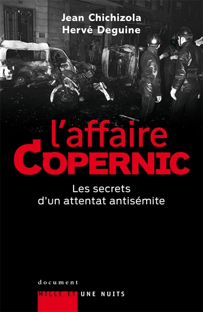 L'affaire Copernic : les secrets d'un attentat antisémite