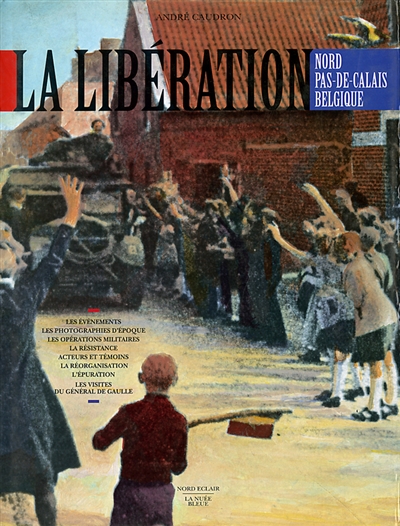 La Libération : Nord-Pas-de-Calais, Belgique