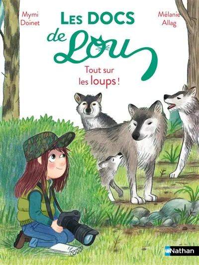 Les docs de Lou. Tout sur les loups !