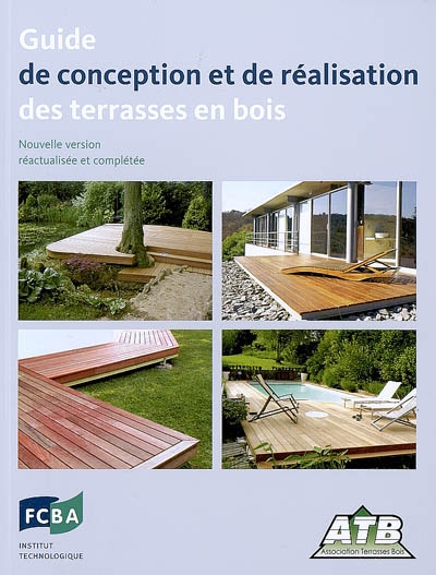 Guide de conception et de réalisation des terrasses en bois