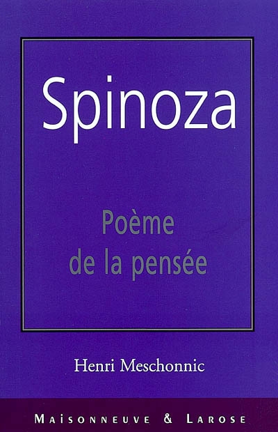 Spinoza, poème de la pensée