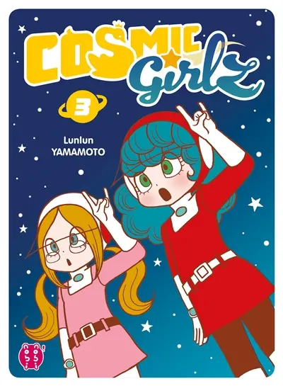 Cosmic girlz. Vol. 3