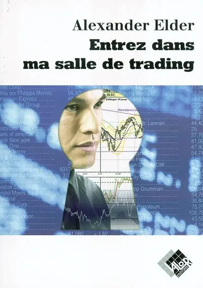 Entrez dans ma salle de trading : guide du trading complet
