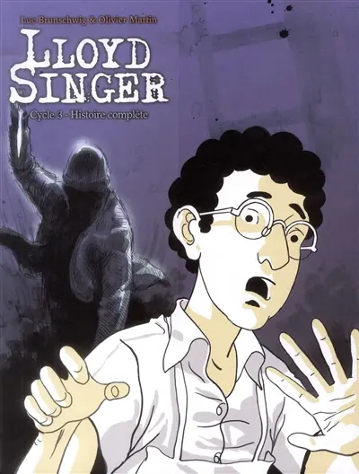 Lloyd Singer : cycle 3, histoire complète