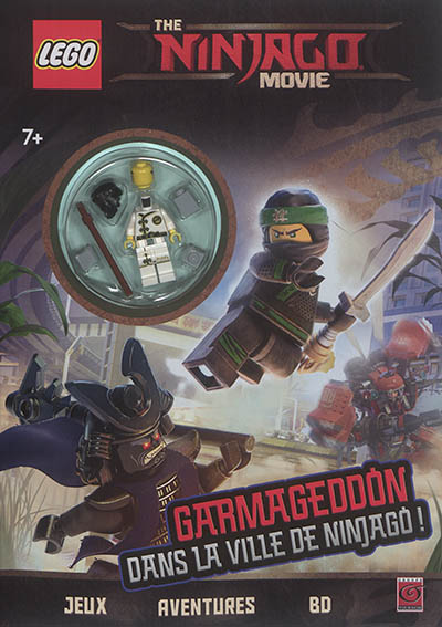 The Lego Ninjago movie : Garmageddon dans la ville de Ninjago ! : jeux, aventures, BD