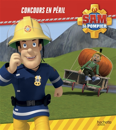 Sam le pompier - Pompiers en herbe