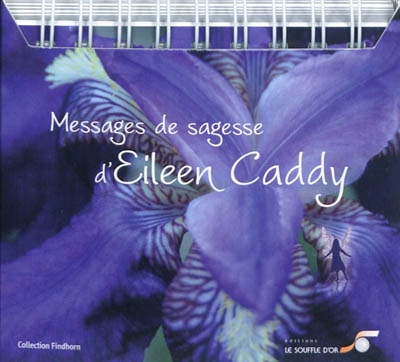 Messages de sagesse d'Eileen Caddy