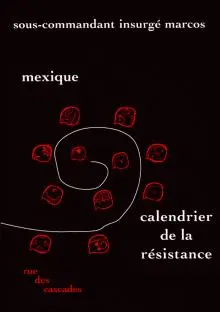 Mexique, calendrier de la résistance. Chiapas : la treizième stèle