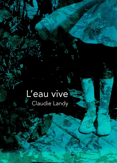 L'eau vive : Récits