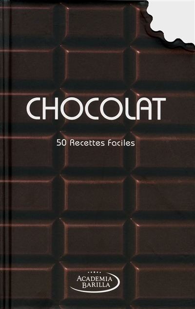 Chocolat : 50 recettes faciles