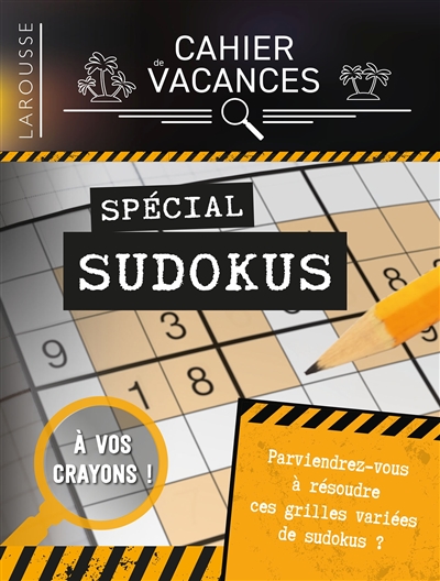 Cahier de vacances : spécial sudokus