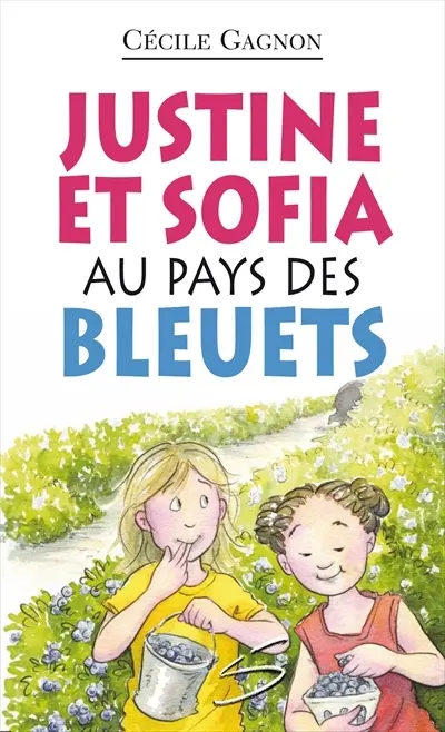 Justine et Sofia au pays des bleuets 5