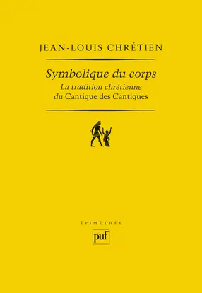 Symbolique du corps : la tradition chrétienne du Cantique des cantiques