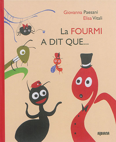 La fourmi a dit que
