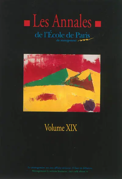 Les annales de l'Ecole de Paris du management. Vol. 19. Travaux de l'année 2012