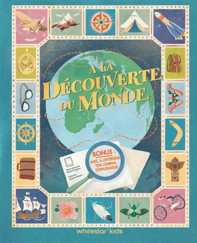A la découverte du monde : histoires d'explorateurs et d'exploratrices