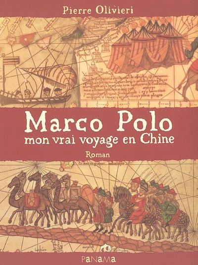 Marco Polo : mon vrai voyage en Chine