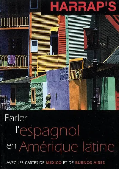 Parler l'espagnol en Amérique latine
