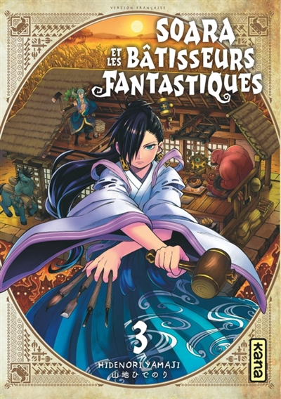 Soara et les bâtisseurs fantastiques. Vol. 2