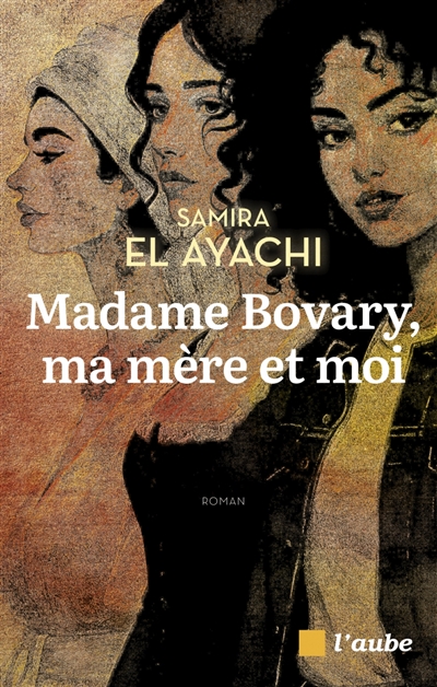 Madame Bovary, ma mère et moi