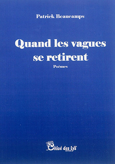 Quand les vagues se retirent