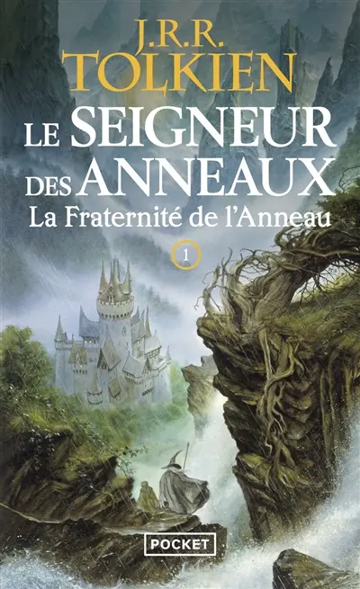 Le seigneur des anneaux. Vol. 1. La fraternité de l'anneau