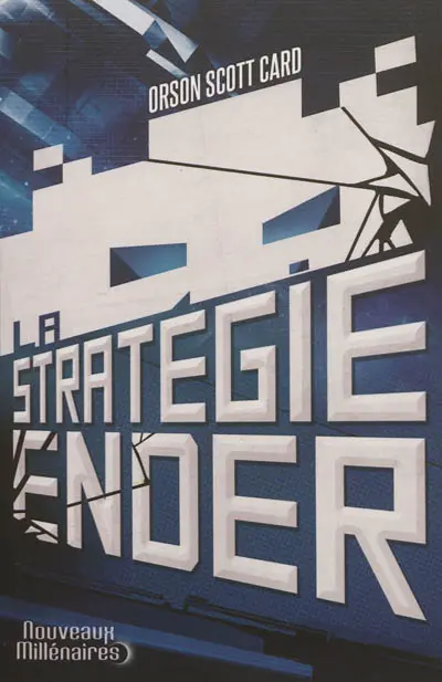 La stratégie Ender