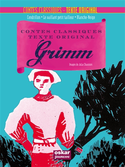 Grimm : Cendrillon, Le vaillant petit tailleur, Blanche-Neige