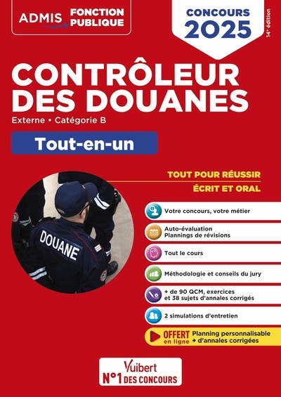 Contrôleur des douanes : externe, catégorie B : tout-en-un, concours 2025