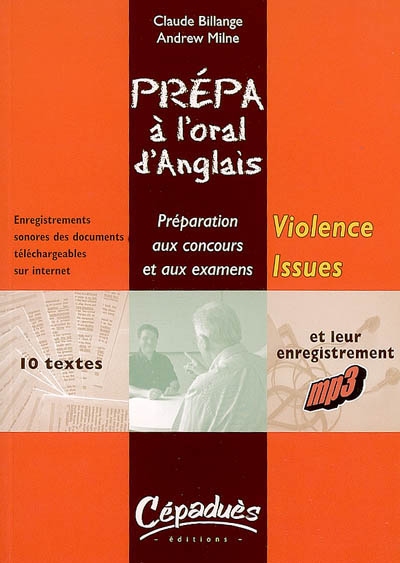 Violence issues : prépa à l'oral d'anglais : préparation aux concours et aux examens