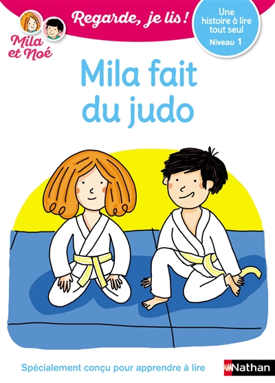 couverture du livre Mila fait du judo : une histoire à lire tout seul, niveau 1