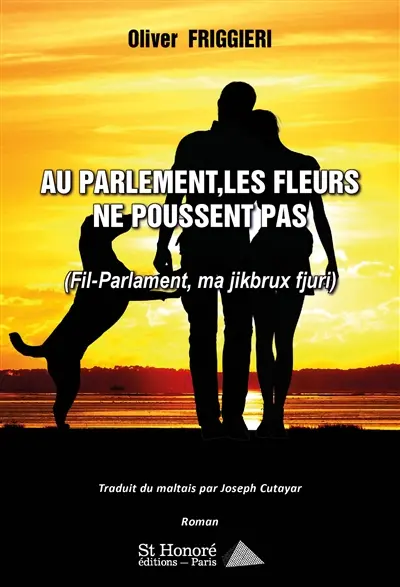 Au Parlement, les fleurs ne poussent pas. Fil-Parlament, ma jikbrux fjuri