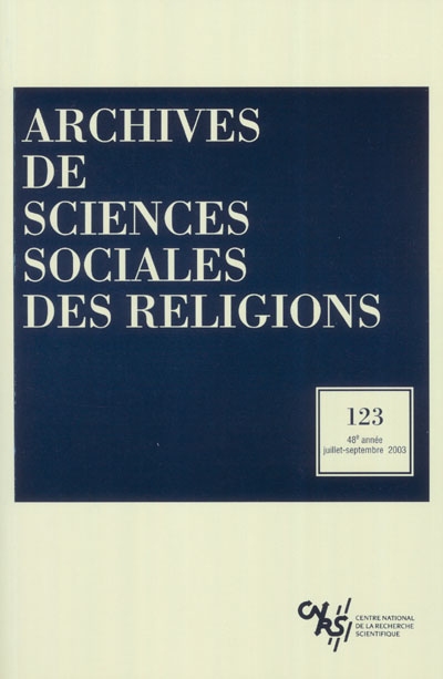 Archives de sciences sociales des religions, n° 123