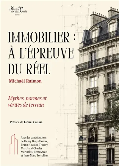 Immobilier, la fabrique des illusions : ce que les chiffres disent, ce que le débat refuse : essai