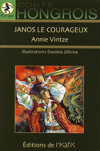 Janos le courageux : conte hongrois