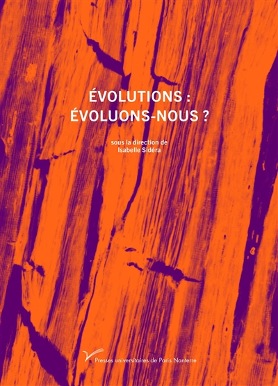 Evolutions : évoluons-nous ?