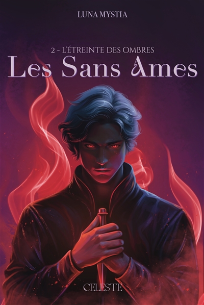 Les sans âmes, tome 2 : L'étreinte des ombres