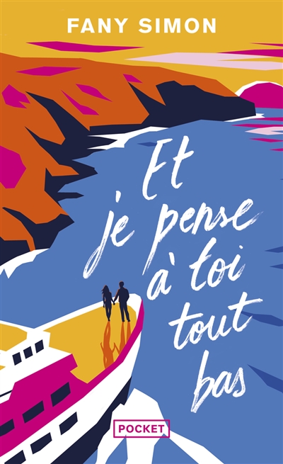 Et je pense à toi tout bas
